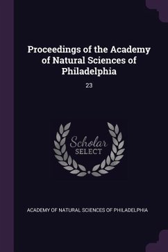 Proceedings of the Academy of Natural Sciences of Philadelphia: 23