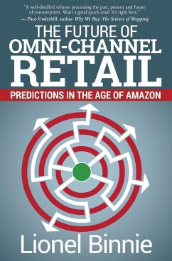 The Future of Omni-Channel Retail - Binnie, Lionel