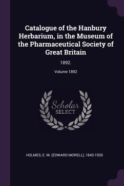 Catalogue of the Hanbury Herbarium, in the Museum of the Pharmaceutical Society of Great Britain