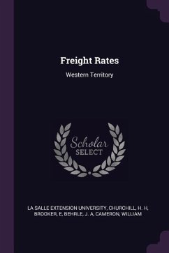 Freight Rates - Churchill, H H; Brooker, E.