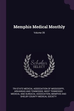 Memphis Medical Monthly; Volume 39