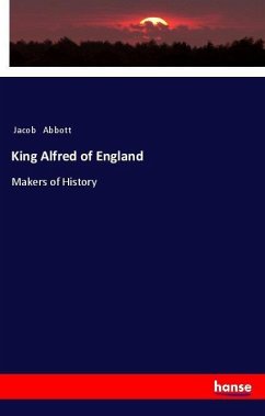 King Alfred of England - Abbott, Jacob