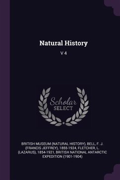 Natural History - Bell, F J; Fletcher, L.
