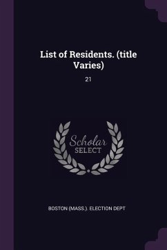 List of Residents. (title Varies)