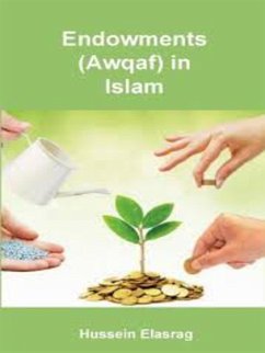 Endowments in Islam (eBook, ePUB) - Elasrag, Hussein