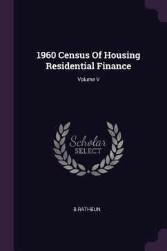 1960 Census Of Housing Residential Finance; Volume V