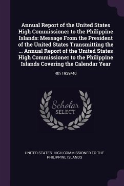 Annual Report of the United States High Commissioner to the Philippine Islands