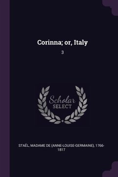 Corinna; or, Italy - Staël, de
