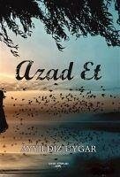 Azad Et - Uygar, Ayyildiz