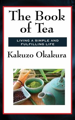 The Book of Tea - Okakura, Kakuzo