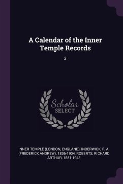 A Calendar of the Inner Temple Records