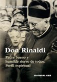 Don Rinaldi : padre bueno y humilde siervo de todos : perfil espiritual
