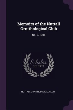 Memoirs of the Nuttall Ornithological Club