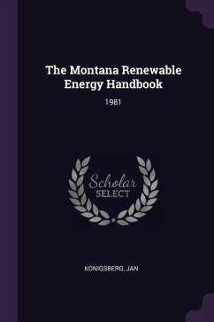 The Montana Renewable Energy Handbook