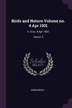 Birds and Nature Volume no. 4 Apr 1901