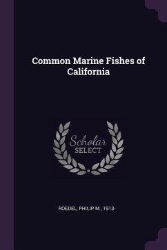 Common Marine Fishes of California - Roedel, Philip M