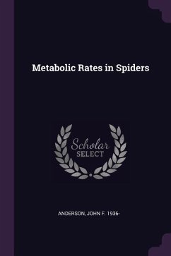 Metabolic Rates in Spiders - Anderson, John F