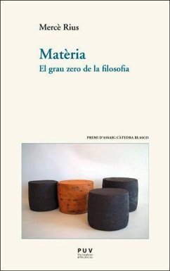 Matèria : el grau zero de la filosofia - Rius, Mercè