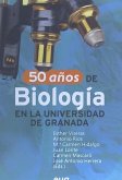 50 años de biología en la Universidad de Granada