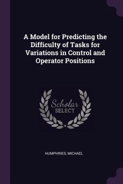 A Model for Predicting the Difficulty of Tasks for Variations in Control and Operator Positions