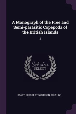 A Monograph of the Free and Semi-parasitic Copepoda of the British Islands