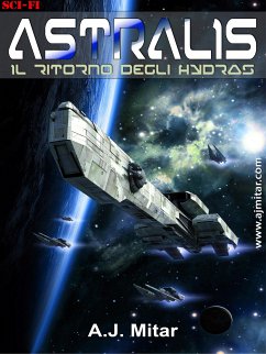 Astralis - Il ritorno degli hydras (eBook, ePUB) - Mitar, A.j.