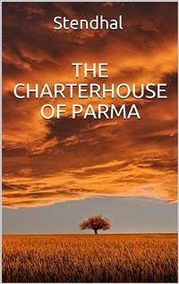 The charterhouse of Parma (eBook, ePUB) - Stendhal