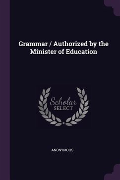 Grammar / Authorized by the Minister of Education