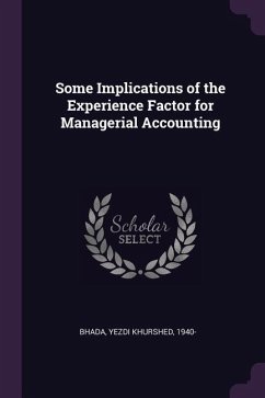 Some Implications of the Experience Factor for Managerial Accounting