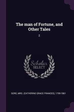 The man of Fortune, and Other Tales