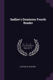 Sadlier's Dominion Fourth Reader