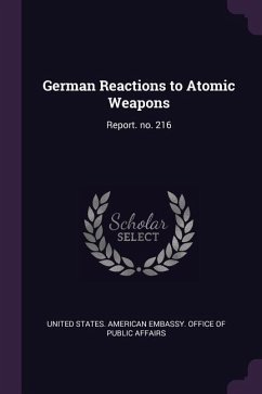 German Reactions to Atomic Weapons