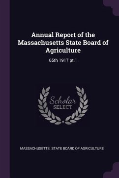 Annual Report of the Massachusetts State Board of Agriculture