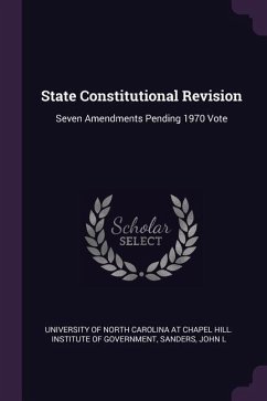 State Constitutional Revision - Sanders, John L