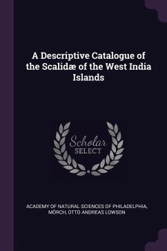 A Descriptive Catalogue of the Scalidæ of the West India Islands - Mörch, Otto Andreas Lowson