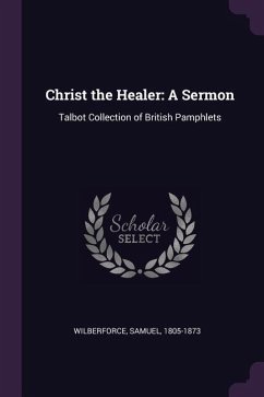 Christ the Healer - Wilberforce, Samuel