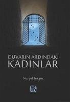 Duvarin Ardindaki Kadinlar - Tekgöz, Nurgül