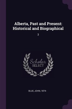 Alberta, Past and Present