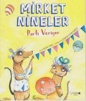 Mirket Nineler Parti Veriyor - Temiz, Nihan