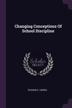 Changing Conceptions Of School Discipline