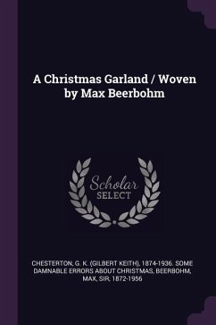 A Christmas Garland / Woven by Max Beerbohm - Beerbohm, Max