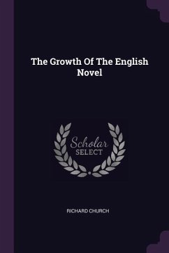 The Growth Of The English Novel