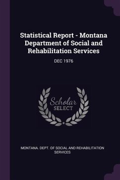 Statistical Report - Montana Department of Social and Rehabilitation Services
