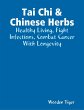 Tai Chi & Chinese Herbs: Healthy... - Bild 1