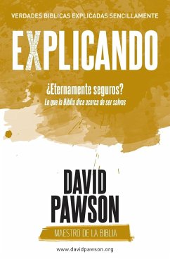 EXPLICANDO ¿Eternamente seguros? - Pawson, David