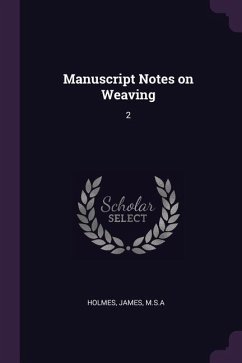 Manuscript Notes on Weaving