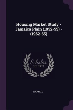 Housing Market Study - Jamaica Plain (1952-55) - (1962-65)