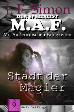 Stadt der Magier / Der Spezialist M.A.F Bd.9 (eBook, ePUB) - Simon, J.F.