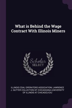 What is Behind the Wage Contract With Illinois Miners