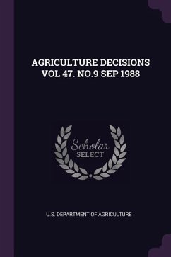 Agriculture Decisions Vol 47. No.9 Sep 1988